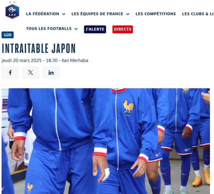  法國U20在熱身賽1-3日本U20，法國足協(xié)官網(wǎng)稱日本隊“勢不可擋”